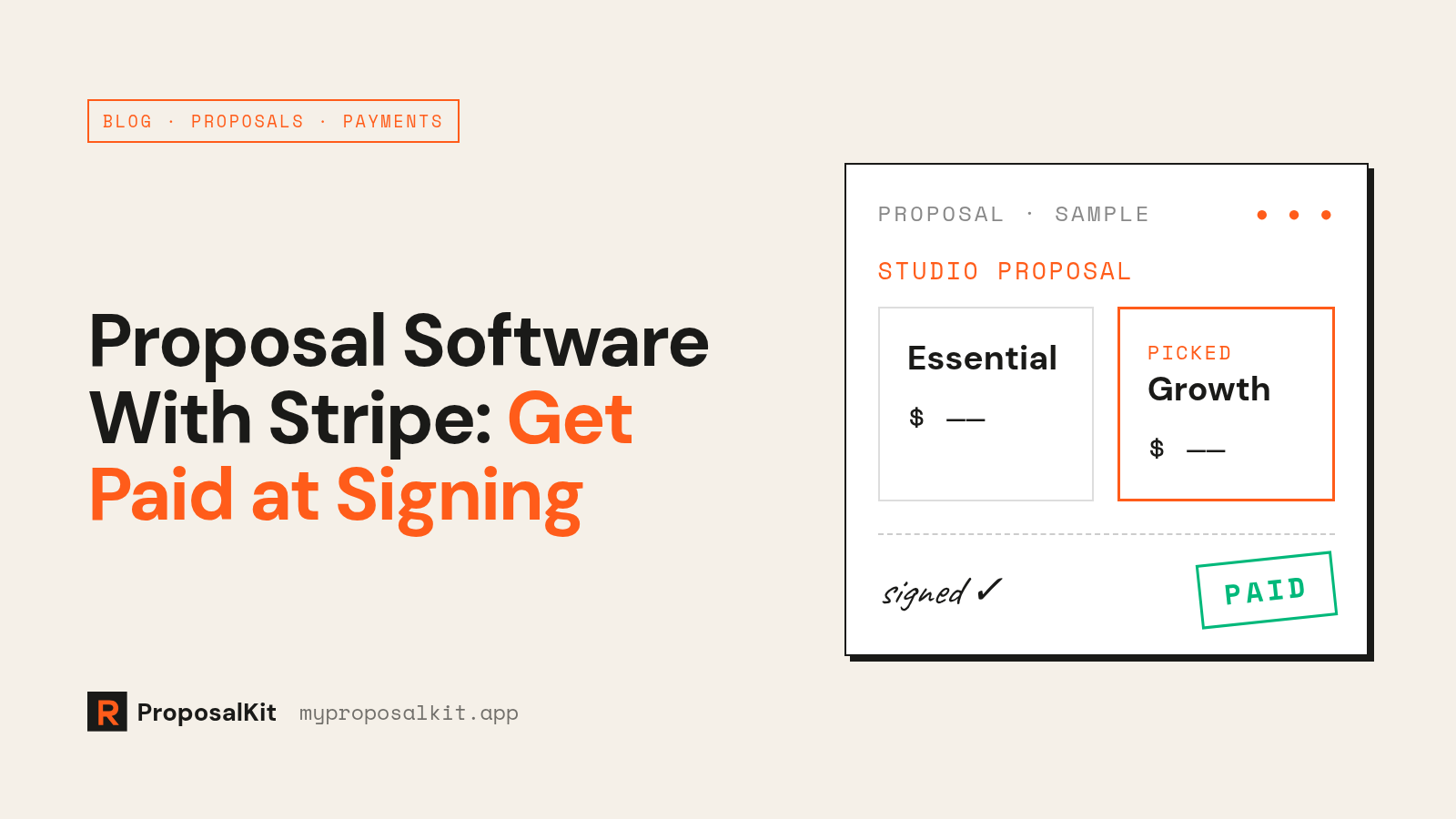 Proposal Software With Stripe: How to Get Paid the Moment a Client Signs